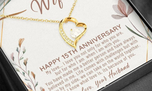 15Th Anniversary Gift For Wife 15 Year Anniversary Gifts With Regard To Anniversary Gift Certificate