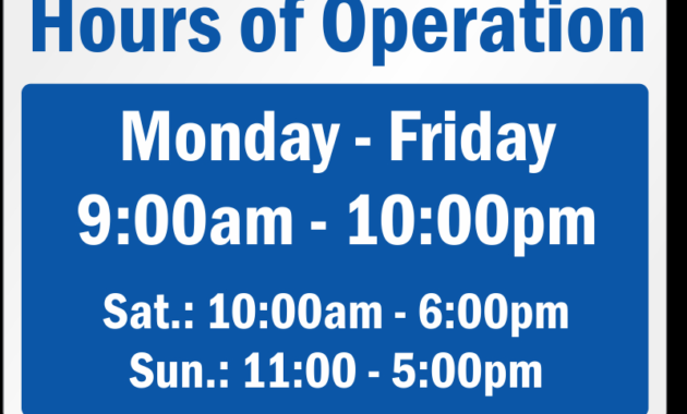 Business Hours Signs With Regard To Printable Business Hours Sign Template