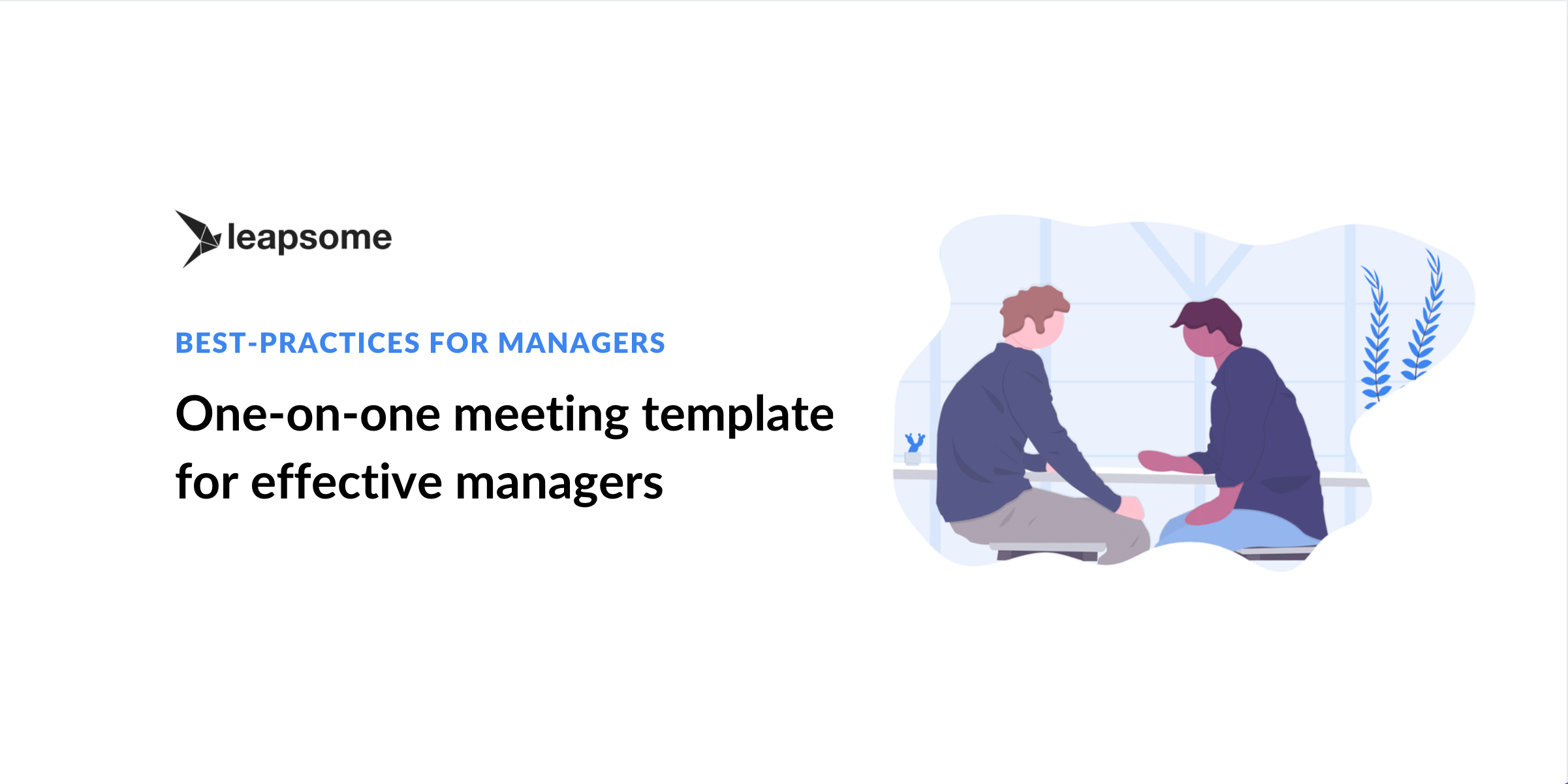 Oneonone Meeting Template For Effective Managers The Inside One One One Meeting Template