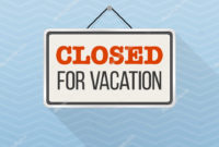 Simple White Sign With Text &amp;#039;Closed For Vacation&amp;#039; Hanging For Business Closed Sign Template