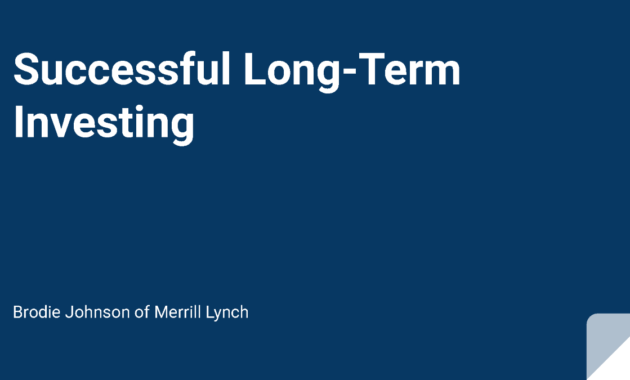 Successful Longterm Investing Brodie Johnson Merrill Throughout Merrill Lynch Business Plan Template