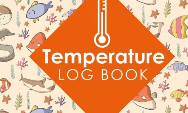 Temperature Log Book Food Temperature Log Sheet In Pharmacy Temperature Log Template