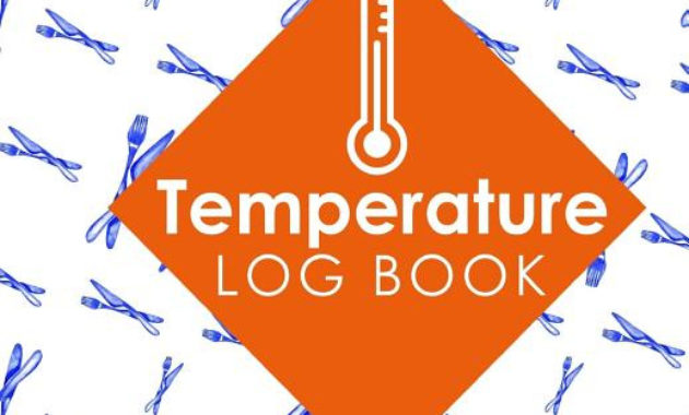 Temperature Log Book Food Temperature Log Sheet In Pharmacy Temperature Log Template