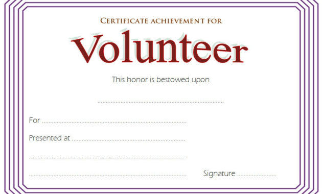 Volunteer Certificate Templates 10 Best Designs Free With Regard To Outstanding Effort Certificate Template