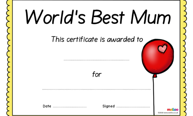 World'S Best Mum Certificates Special Days Eyfs Ks1 Ks2 Within Free Printable Best Wife Certificate 7 Designs