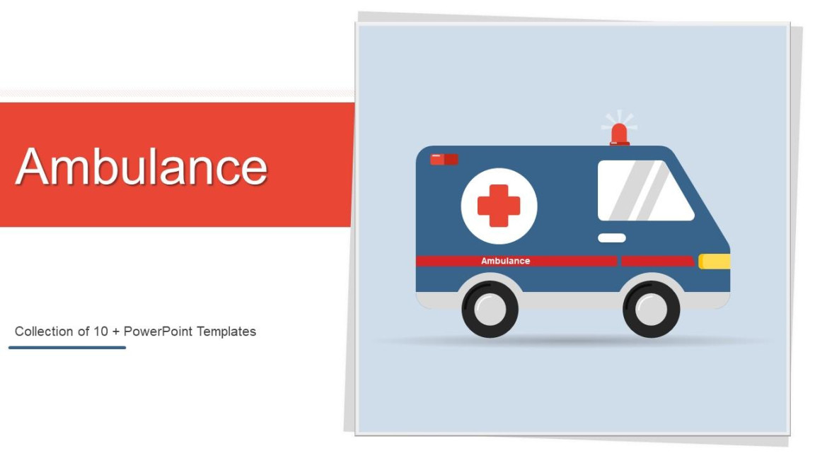 Ambulance Powerpoint Ppt Template Bundles Presentation Graphics Ambulance Powerpoint Ppt Template Bundles Presentation Graphics