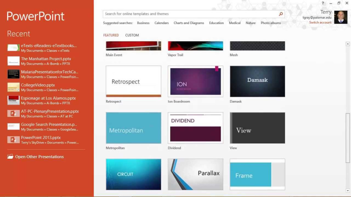 PowerPoint : Templates, Themes & the Start Screen PowerPoint : Templates, Themes & the Start Screen